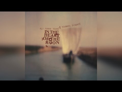 Ali Farka Touré & Toumani Diabaté - In the Heart of the Moon (Full Album)