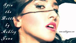 Spin the Bottle by Ashley Jana