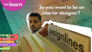 So you want to be an Interior Designer? 🏠✨ | Paving the Path | TVO Learn