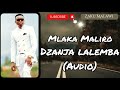 Mlaka Maliro Dzanja Lalemba
