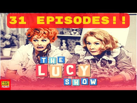 The Lucy Show Compilation HD 1080p || TV SERIES || 31 FULL EPISODES || Lucille Ball, Gale Gordon
