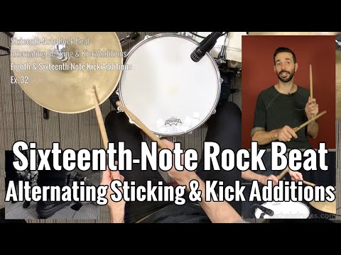 Two-Handed Sixteenth-Note Beats (Alternating Sticking) + Kick Additions