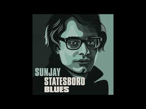 Sunjay - "Statesboro Blues" - Black & Blues Revisited