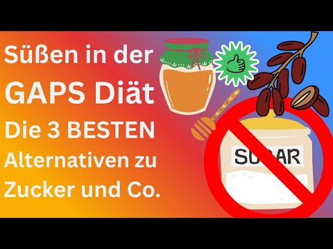 Die 3 BESTEN Alternative zu Zucker - GAPS Diät nach Dr. Natasha Campbell-McBride #gaps