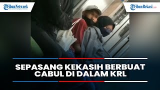 Download lagu Terekam Video Sepasang Kekasih Berbuat Cabul di Dalam KRL mp3 Download lagu Terekam Video Sepasang Kekasih Berbuat Cabul di Dalam KRL mp3