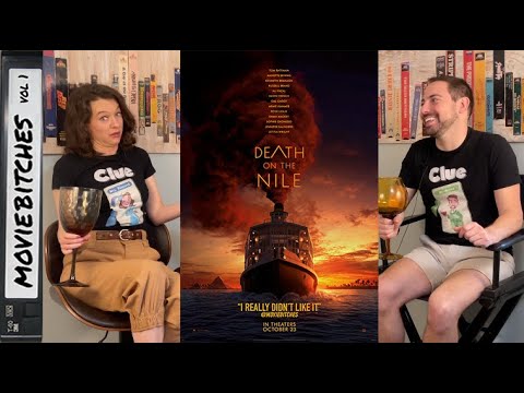 Death On The Nile (2022 & 1978) | Movie Review | MovieBitches Ep 264