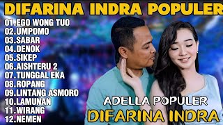 Download lagu OM ADELLA TERBARU 2026 | DIFARINA INDRA - EGO WONG TUO,UMPOMO,SABAR mp3