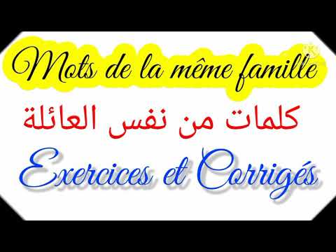 (Exercices)Mots de la même famille(DÉRIVÉS)