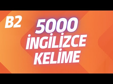 En sık kullanılan 5000 İngilizce Kelime ( B2 ) + PDF!