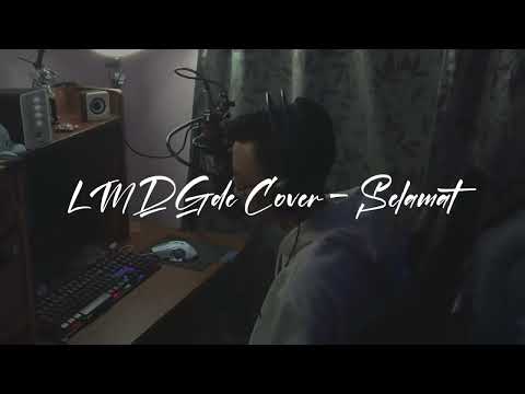 lastalfaboii - Selamat (LMDGde Cover)