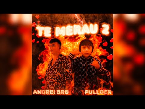 Andrei BRB x Fullger - Te merau 2 (Official Audio)