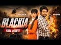 New Punjabi Movie Blackia 2 Dev Kharoud Aarushi Sharma Punjabi Action Film Raphor Movies