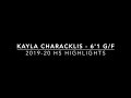 Kayla Characklis 2019-20 Highlights