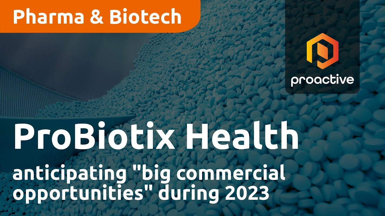 ProBiotix Health anticipating "big commercial opportunities" during 2023