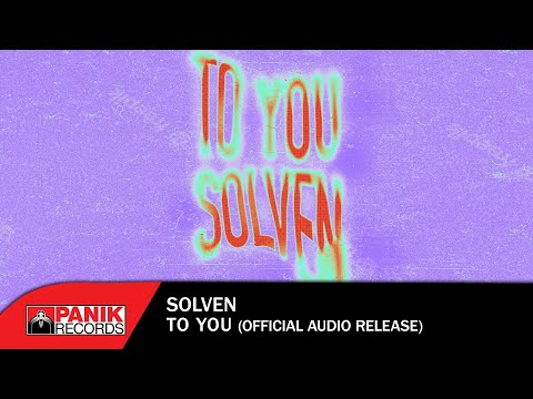Solven - To You - Official Audio Release