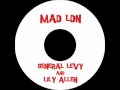 Lily Allen & General Levy - Mad LDN 
