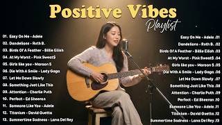 Download lagu Positive Vibes Playlist 2026 💞🎵 Top Spotify Song 2026 Cover mp3