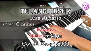 Download lagu TULANG RUSUK - Rita Sugiarto - Karaoke Dangdut Korg Pa300 mp3