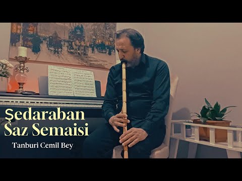 Neyzen Mahmut Altıer Şedaraban Saz Semaisi - ( Tanburi Cemil Bey)