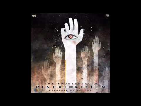 The Spoken Truth - Pineal Vizion (Prod. Griiimm) | AUDIO