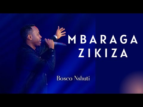 Mbaraga Zikiza by Bosco Nshuti (official video 2023)