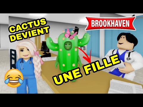 UN CACTUS DEVIENT UNE FILLE 😡 (ON ME FORCE) !!! BROOKHAVEN RP - ROBLOX
