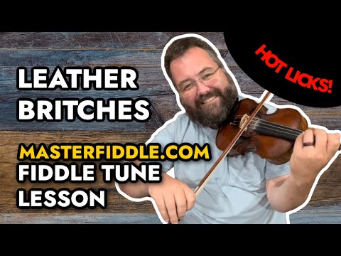 Leather Britches Fiddle Tune Lesson