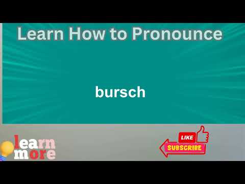 How to Pronounce bursch
