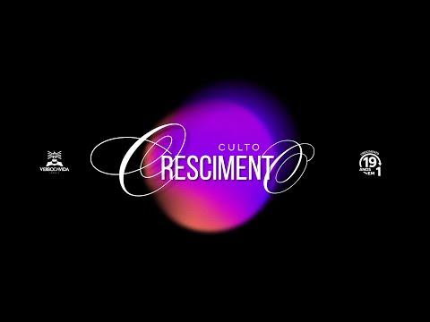 Culto Crescimento |Terça | Luciano Guimarães | 10/03/2026 | VERBO MONTEIRO