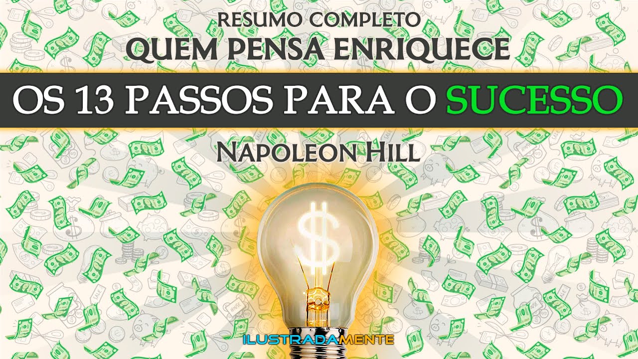 Watch Now QUEM PENSA ENRIQUECE | Os 13 Passos para o Sucesso | Napoleon Hill | Resumo Completo | Audiobook QUEM PENSA ENRIQUECE | Os 13 Passos para o Sucesso | Napoleon Hill | Resumo Completo | Audiobook