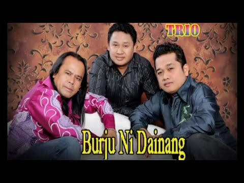 NUANSA TRIO - Burju Ni Dainang - cipt : THAMRIN MANULLANG.