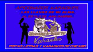 Las Llaves De Mi Alma karaoke  Ana Gabriel