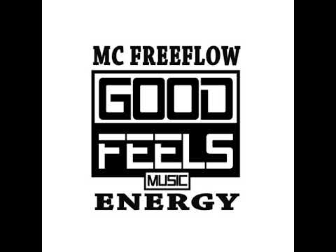 MC Freeflow - Energy