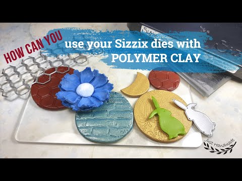 ~JustHandmade~ How can you use your Sizzix dies and embossing folders with polymer clay