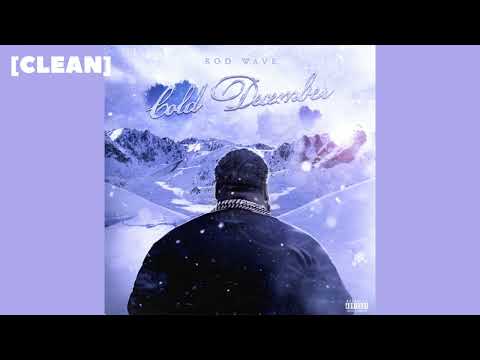 [CLEAN] Rod Wave - Cold December