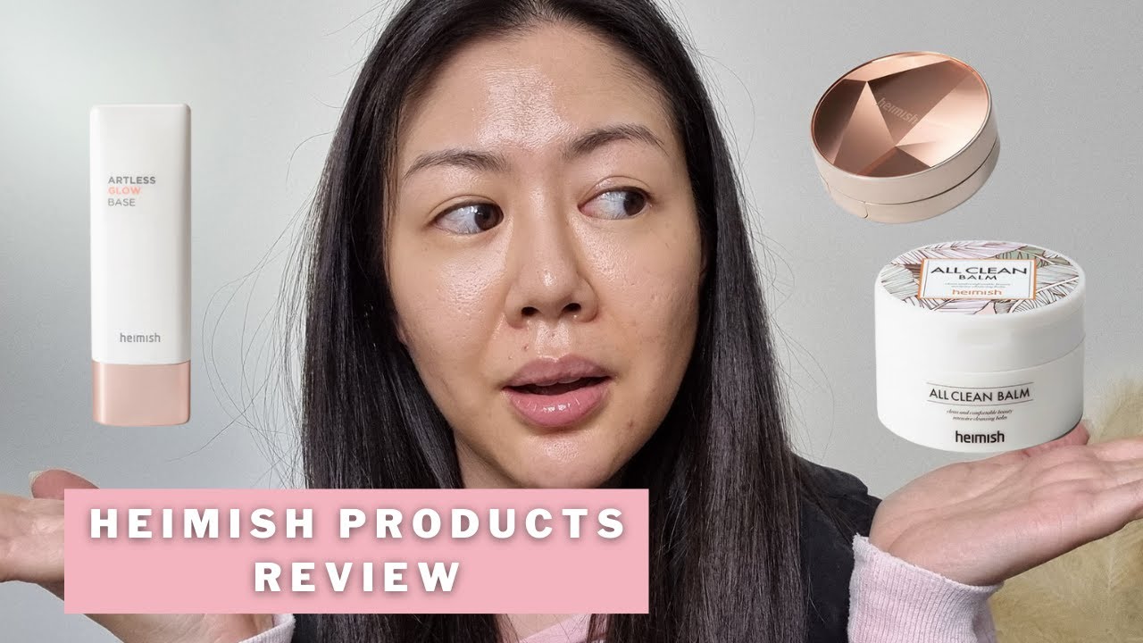 REVIEW | HEIMISH ARTLESS GLOW BASE, ALL CLEAN BALM, ARTLESS PERFECT CUSHION | Roseline Vongsuvanh
