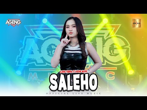 Ajeng Febria ft Ageng Music - Saleho (Official Live Music)