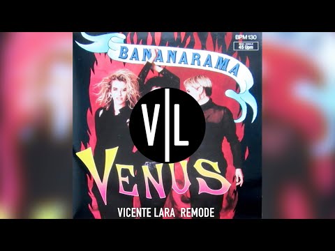Bananarama - Venus (VICENTE LARA REMODE) (HOUSE REMIX)