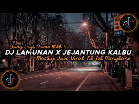 DJ Lamunan X Jejantung Kalbu Campuran Jawa Viral Tik Tok Terbaru 2024🔊