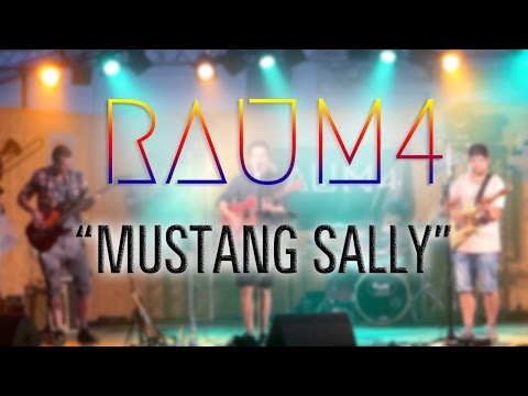 RAUM4 live • "Mustang Sally" • Berger Band Festival 21.05.2016 [HD]
