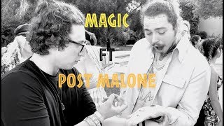 Magic tricks FT Post Malone