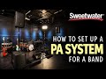 How to Set Up a PA System for a Band