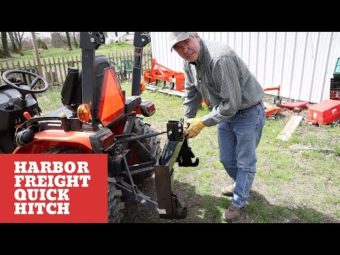 #15 Harbor Freight Quick Hitch with the Kubota B2601 Compact Tractor. 3 point hitch demo and review