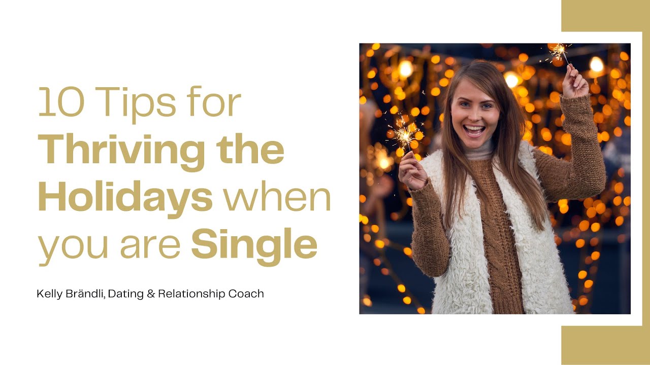 10 Tips for Thriving the Holidays when you are Single