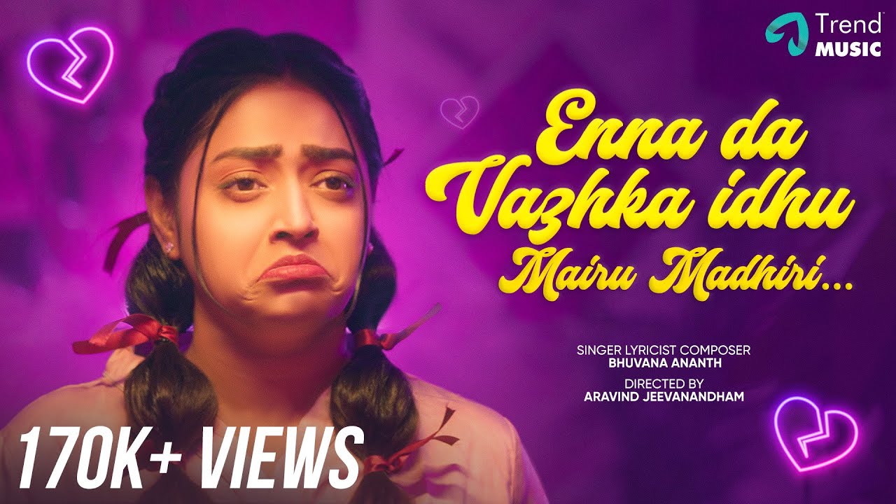 Enna Da Vazhka Idhu Song Lyrics | Album Song | Bhuvana Ananth