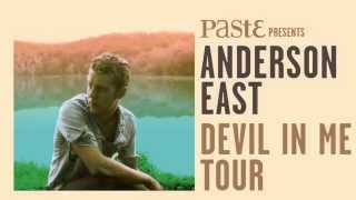 Anderson East - Devil In Me Tour Trailer