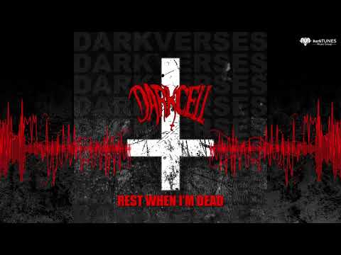 DARKCELL - Rest When I'm Dead [FULL SONG] | darkTunes Music Group