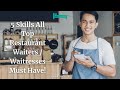 Skills All Top Restaurant Waiters / Waitresses Must Have!