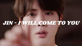Download lagu JIN - I Will Come To You (Easy lyrics) mp3