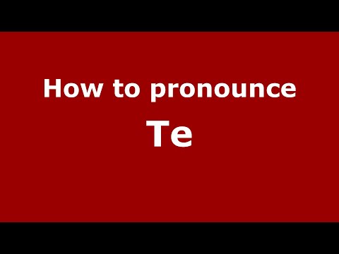 How is Te pronounced in Malaysia? Malaysian pronunciation of Te - Pronounce Names